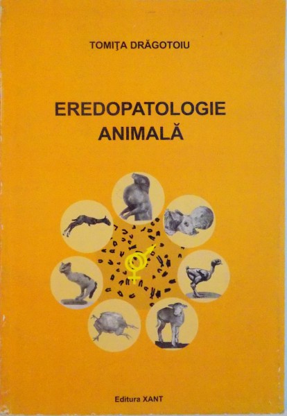 EREDOPATOLOGIE ANIMALA de TOMITA DRAGOTOIU, 2001 DEDICATIE *