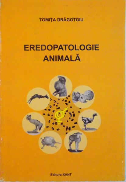 EREDOPATOLOGIE ANIMALA de TOMITA DRAGOTOIU, 2001 , PREZINTA INSEMNARI CU MARKERUL