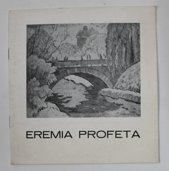 EREMIA  PROFETA , CATALOG DE EXPOZITIE , 1984