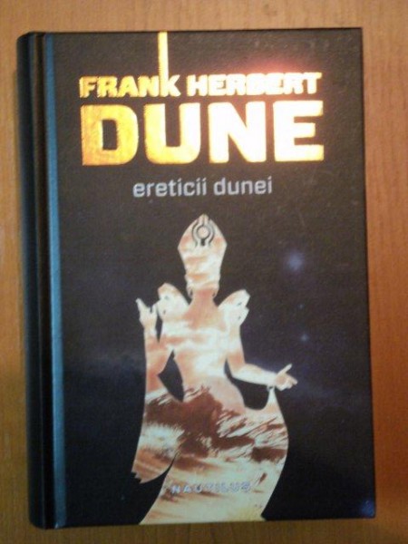ERETICII DUNEI , EDITIA A IV-A REVIZUITA de FRANK HERBERT , 2012