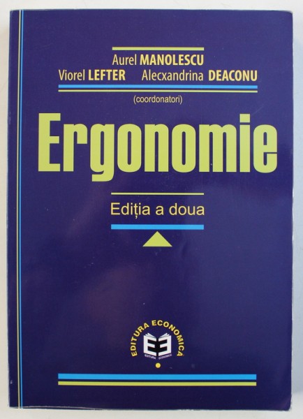 ERGONOMIE, ED. A II-A de AUREL MANOLESCU ... ALECSANDRINA DEACONU , 2013