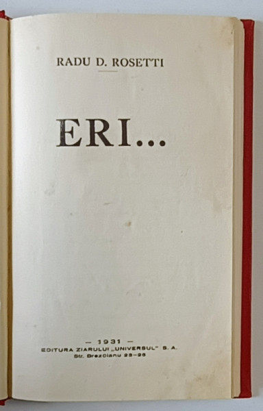 ERI ... de RADU ROSETTI , 1931 *EDITIE RELEGATA