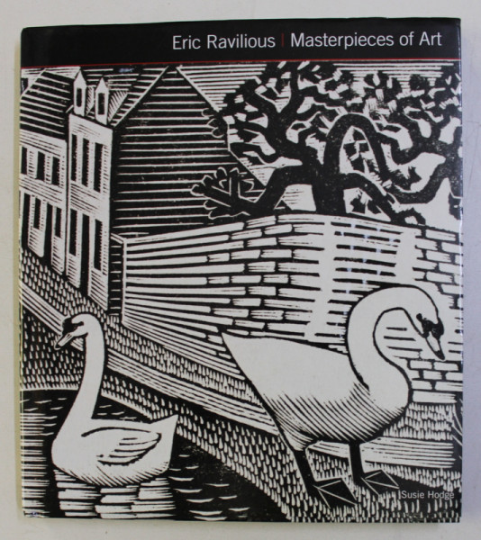 ERIC RAVILIOUS . MASTERPIECES OF ART by SUSIE HODGE , 2015