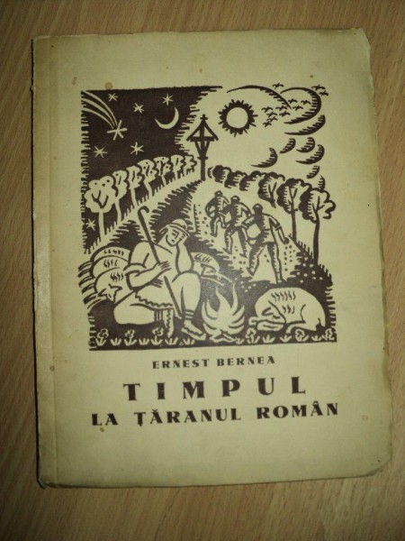 ERNEST BERNEA TIMPUL LA TARANUL ROMAN, BUCURESTI 1940