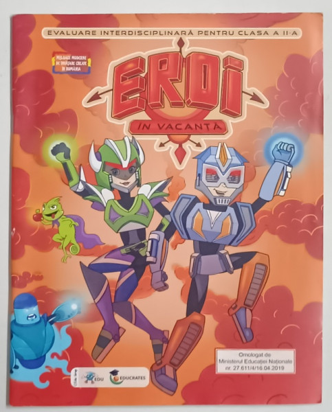 EROI IN VACANTA , EVALUARE INTERDISCIPLINARA PENTRU CLASA A - II -A , 2018