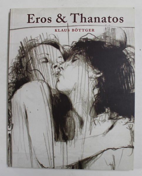 EROS and THANATOS by KLAUS BOTTGER , 1999 , 18 +