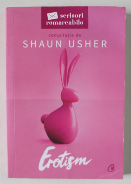 EROTISM , COMPILATIE de SHAUN USHER , SERIA ' SCRISORI REMERCABILE ' , 2022,