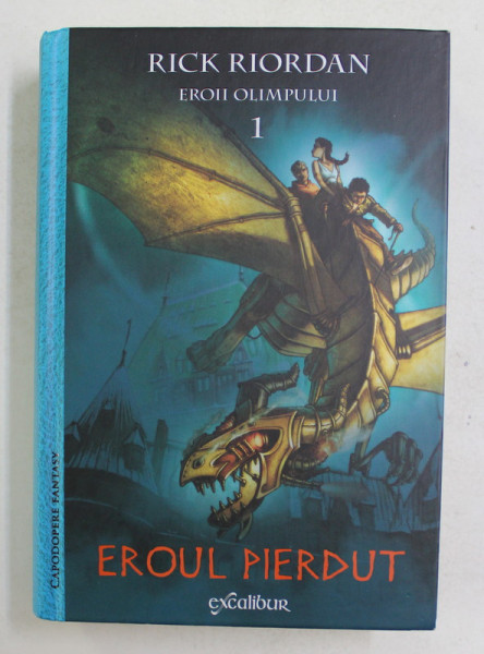 EROUL PIERDUT de RICK RIORDAN , SERIA ' EROII OLIMPULUI ' , 2020