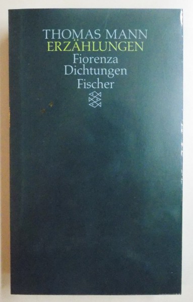 ERZAHLUNGEN FIORENZA DICHTUNGEN von THOMAS MANN , 1990