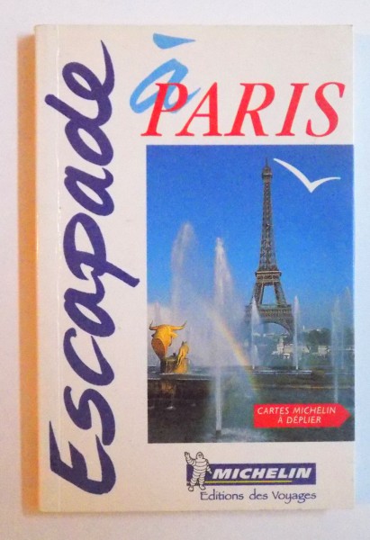 ESCAPADE A PARIS -  MICHELIN , 1997