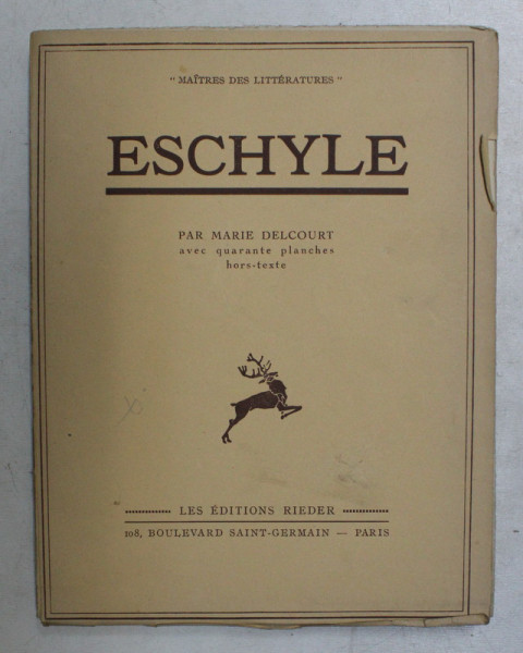 ESCHYLE par MARIE DELCOURT , 1934