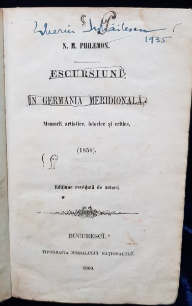 ESCURSIUNI IN GERMANIA MERIDIONALA de N. M. PHILEMON - BUCURESCI 1860