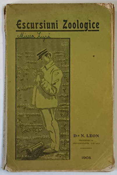 ESCURSIUNI ZOOLOGICE de DR. N. LEON , 1905