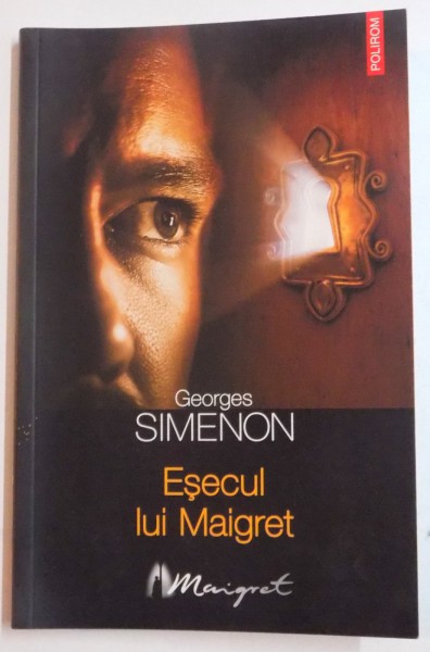 ESECUL LUI MAIGRET de GEORGES SIMENON , 2009