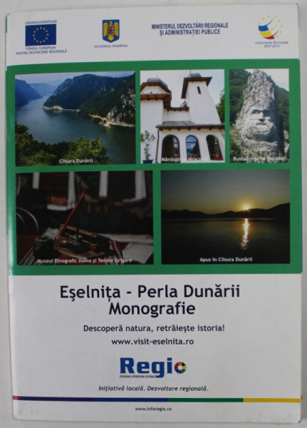 ESELNITA - PERLA DUNARII , MONOGRAFIE , MARTIE 2014