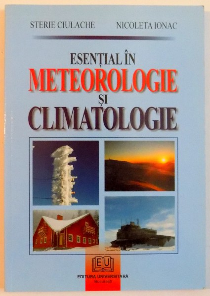 ESENTIAL IN METEOROLOGIE SI CLIMATOLOGIE , 2007