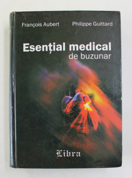 ESENTIAL MEDICAL DE BUZUNAR de FRANCOIS AUBERT , PHILIPPE GUITTARD , 2002