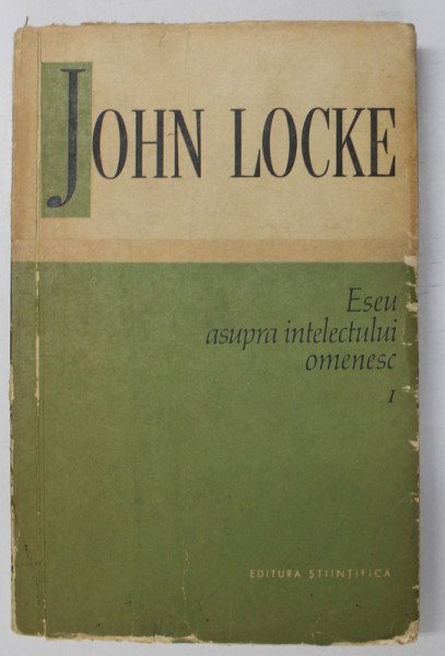 ESEU ASUPRA INTELECTULUI OMENESC de JOHN LOCKE , 1961