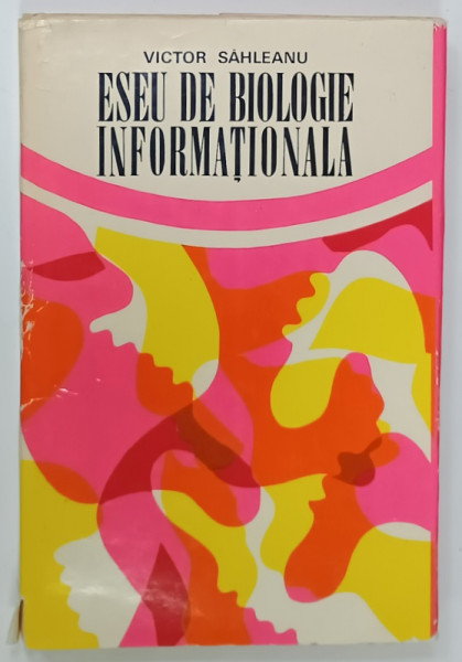 ESEU DE BIOLOGIE INFORMATIONALA de VICTOR SAHLEANU , 1973