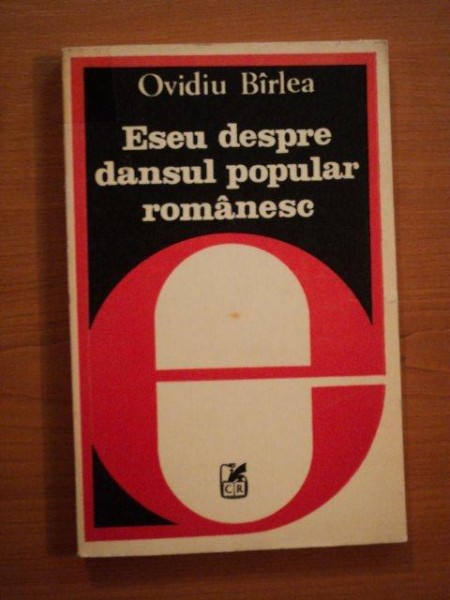 ESEU DESPRE DANSUL POPULAR ROMANESC de OVIDIU BIRLEA , 1982 *MICI DEFECTE