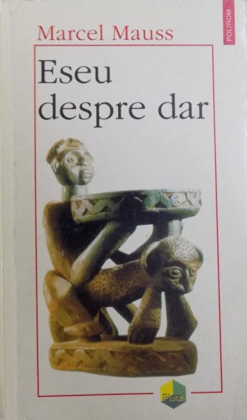 ESEU DESPRE DAR de MARCEL MAUSS , 1997
