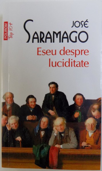 ESEU DESPRE LUCIDITATE de JOSE SARAMAGO , 2014