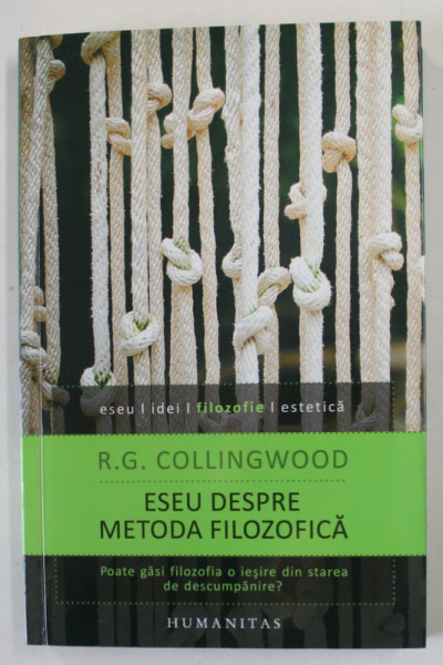 ESEU DESPRE METODA FILOSOFICA de R.G. COLLINGWOOD , 2015