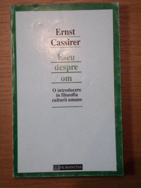 ESEU DESPRE OM-ERNST CASSIRER,BUC.1994