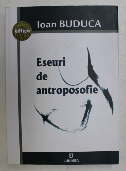 ESEURI DE ANTROPOSOFIE de IOAN BUDUCA , 2018 , DEEDICATIE *