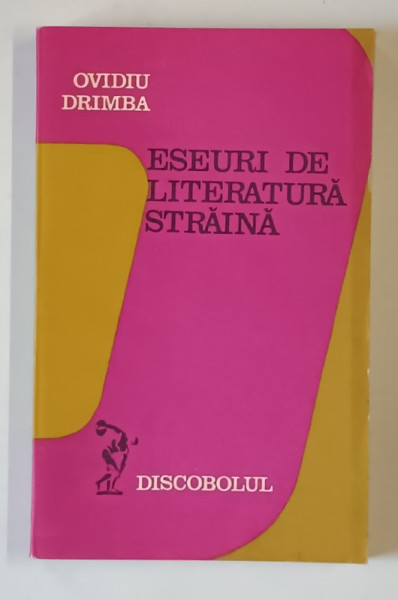 ESEURI DE LITERATURA STRAINA de OVIDIU DRIMBA , 1976 *DEDICATIE