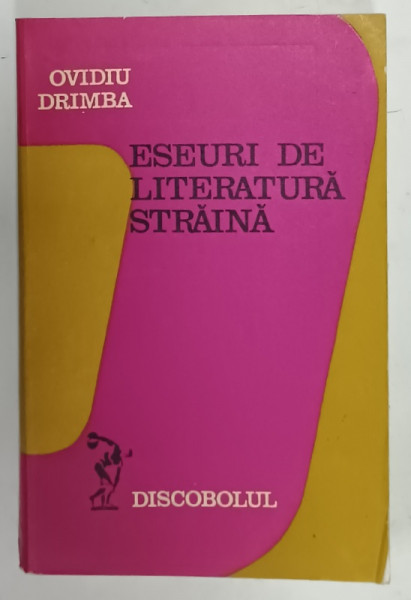 ESEURI DE LITERATURA STRAINA de OVIDIU DRIMBA , 1976