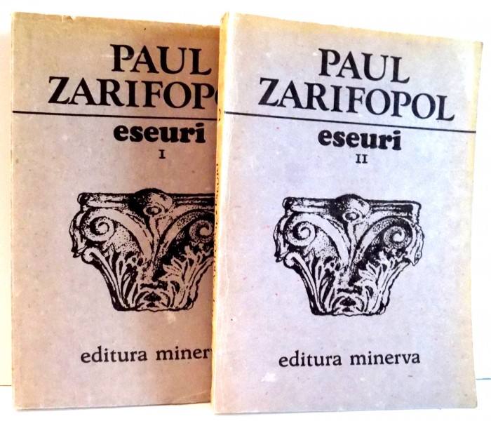 ESEURI de PAUL ZARIFOPOL, VOL I-II , 1988