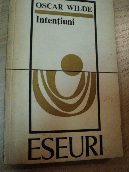 ESEURI, INTENTIUNI-OSCAR WILDE,BUC.1972