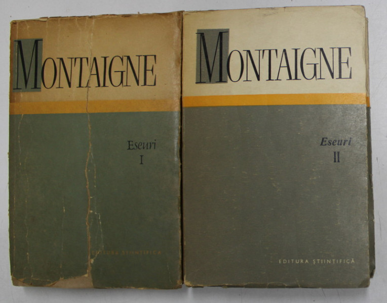 ESEURI , VOLUMELE I - II de MONTAIGNE , 1966 *EDITIE BROSATA
