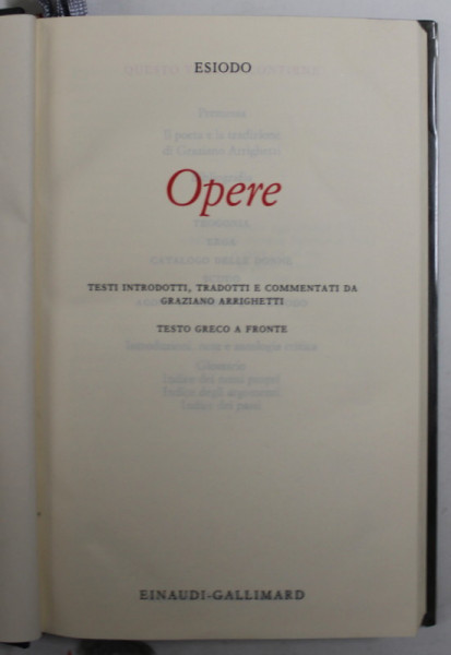 ESIODO - OPERE , BIBLIOTECA DELLA PLEIADE , TEXT IN LIMBA ITALIANA , 1998, TIPARITA PE HARTIE DE BIBLIE *