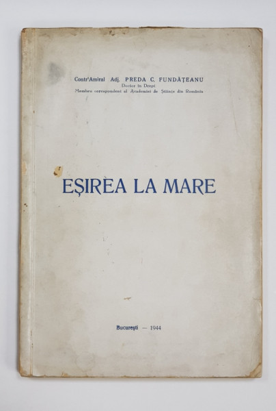 ESIREA LA MARE de PREDA FUNDATEANU - BUCURESTI, 1944