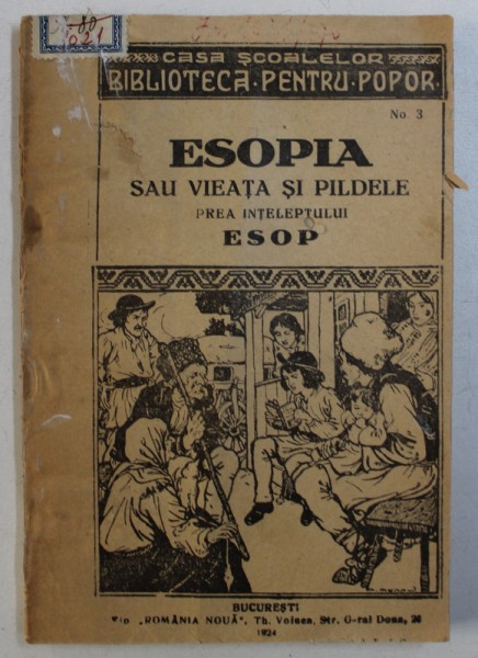 ESOPIA SAU VIEATA SI PILDELE PREA INTELEPTULUI ESOP , 1924