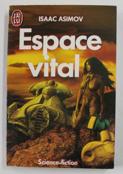 ESPACE VITAL par ISAAC ASIMOV , 1987