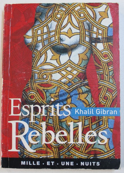 ESPRITS REBELLES par KHALIL GIBRAN , 2001