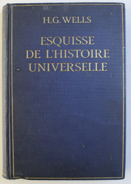 ESQUISSE DE L ' HISTOIRE UNIVERSELLE par H. G. WELLS , 1926