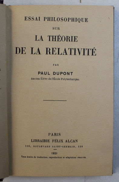 ESSAI PHILOSOPHIQUE SUR LA THEORIE DE LA RELATIVITE par PAUL DUPONT , 1929