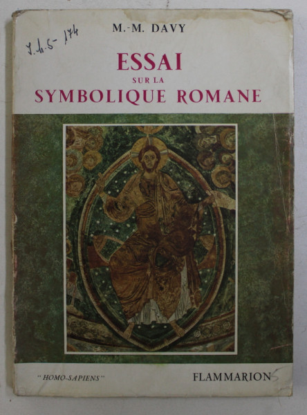 ESSAI SUR LA SYMBOLIQUE ROMANE XII e SIECLE  par M. - M. DAVY , 234 PAG.
