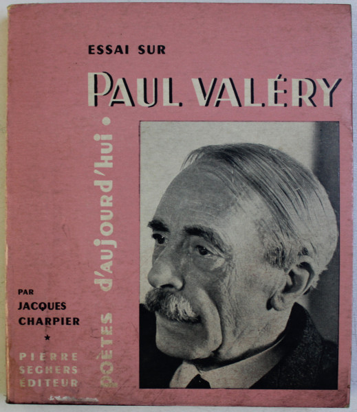ESSAI SUR PAUL VALERY par JACQUES CHARPIER , 1966
