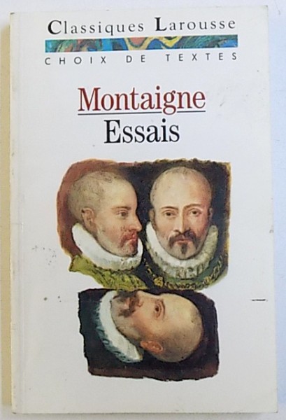 ESSAIS - CHOIX DE TEXTES de MONTAIGNE, 1994
