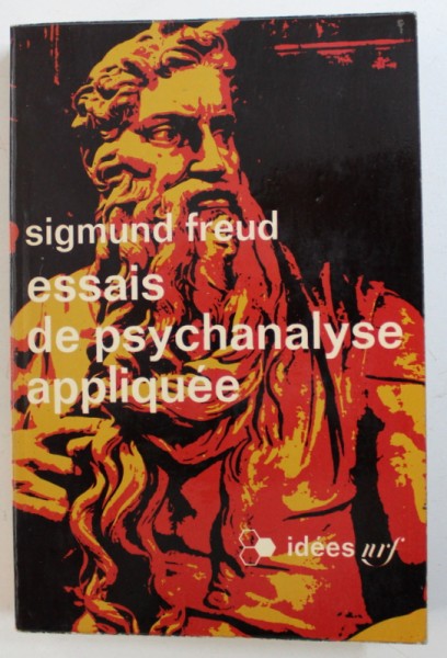 ESSAIS DE PSYCHANALYSE APPLIQUEE par SIGMUND FREUD , 1933