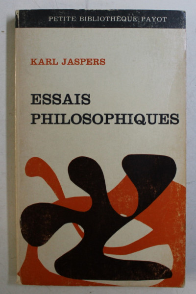ESSAIS PHILOSOPHIQUES 152 par KARL JASPERS , 1970