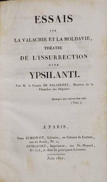 ESSAIS SUR LA VALACHIE ET LA  MOLDAVIE , THEATRE DE L 'INSURRECTION DITE YPSILANTI par M. LE CONTE DE SALABERRY , 1821