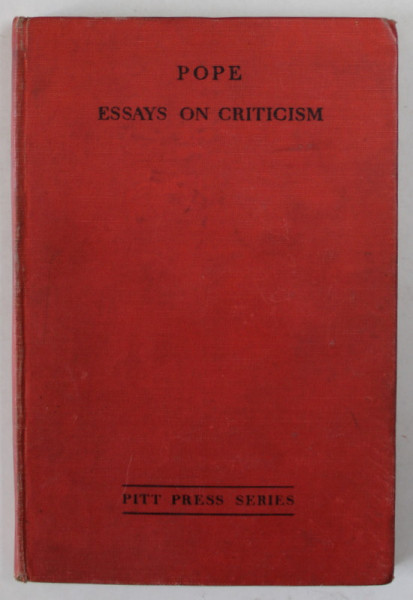 ESSAYS ON CRITICISM by POPE , 1917 , PREZINTA INSEMNARI SI SUBLINIERI