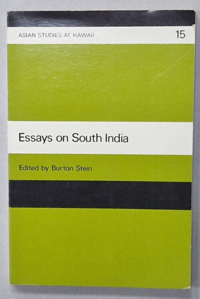 ESSAYS ON SOUTH INDIA , edited by BURTON STEIN , 1975