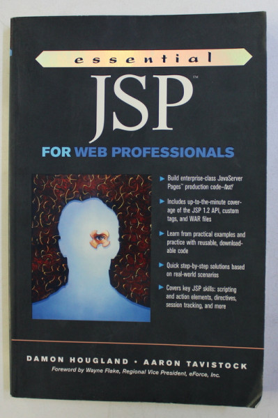 ESSENTIAL JSP FOR WEB PROFESSIONALS by DAMON HOUGHLAND and AARON TAVISTOCK , 2002